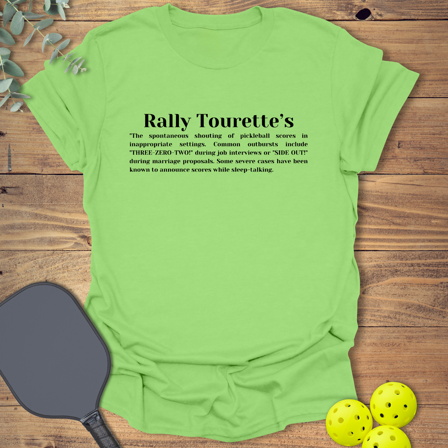 Rally Tourette's Pickleball T-Shirt
