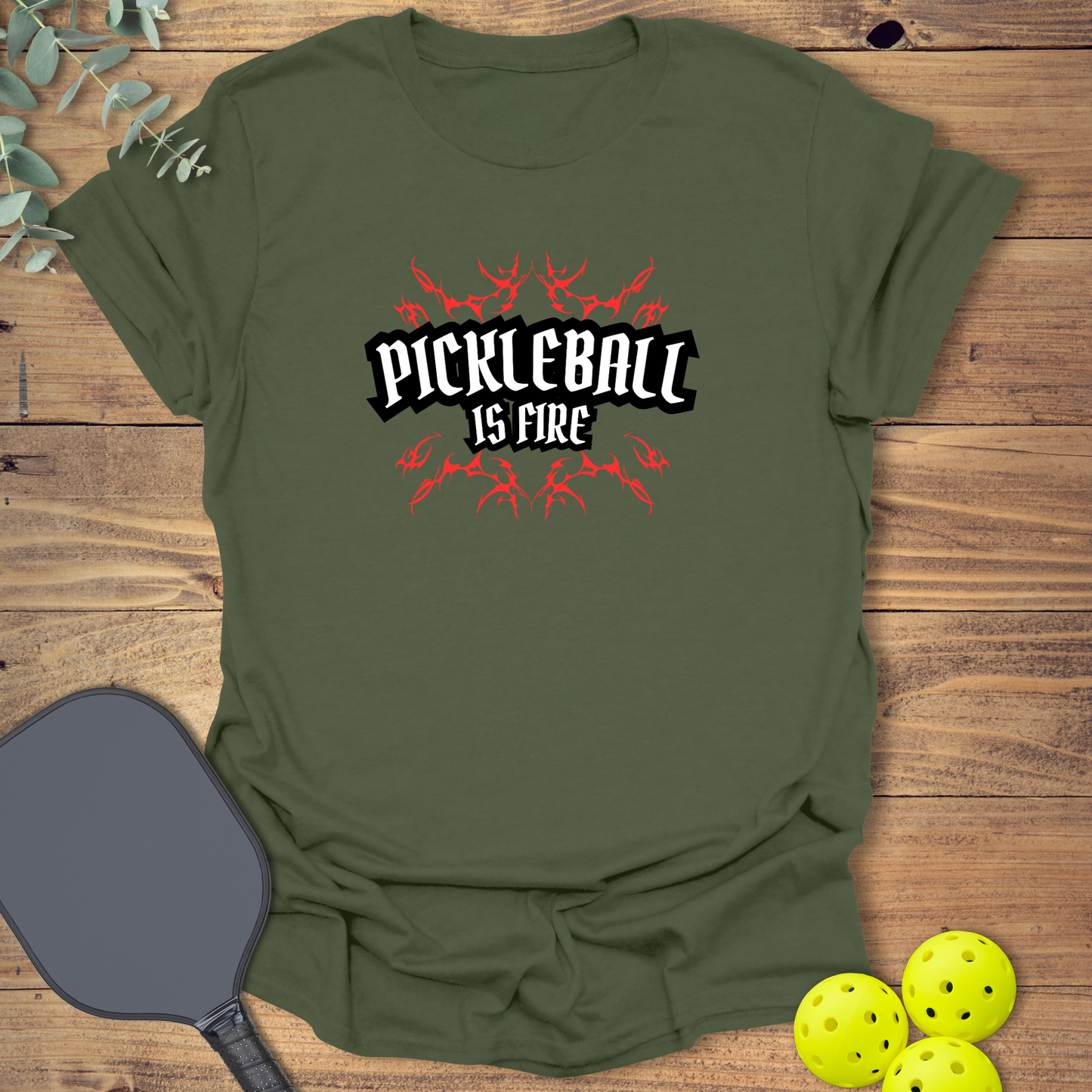 Pickleball is Fire T-Shirt