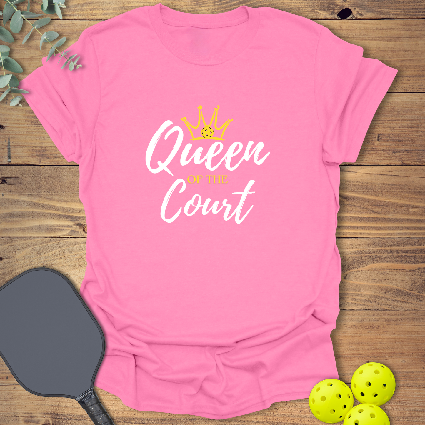 Queen of the Court Pickleball T-Shirt