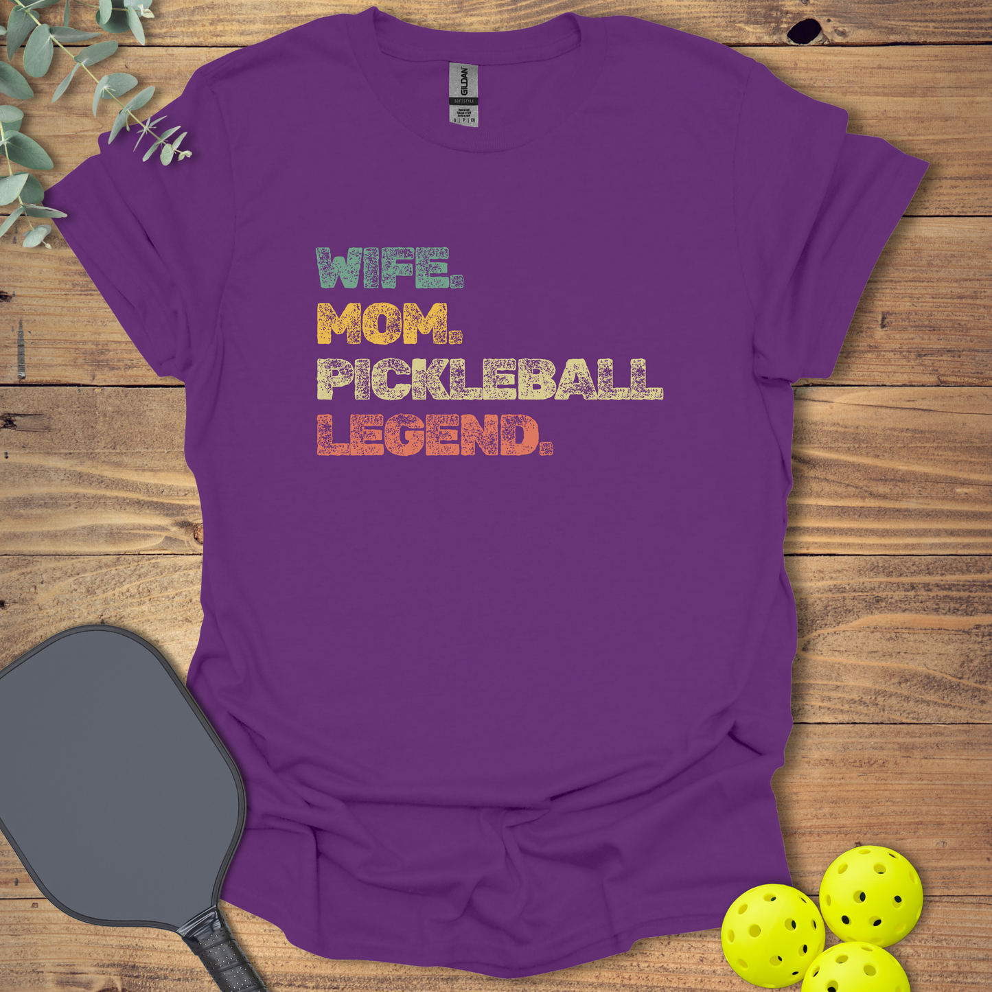 Wife Mom Legend Pickleball T-Shirt
