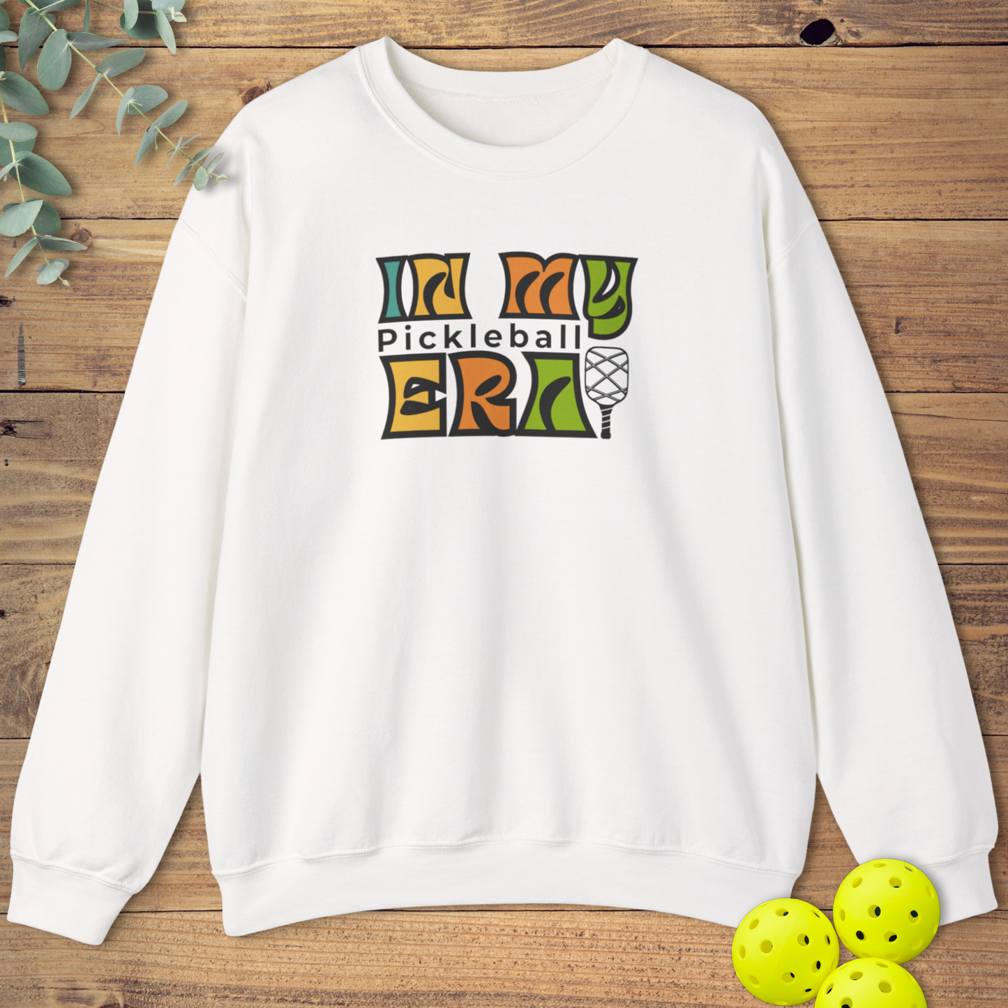 In My Pickleball Era Sweatshirt