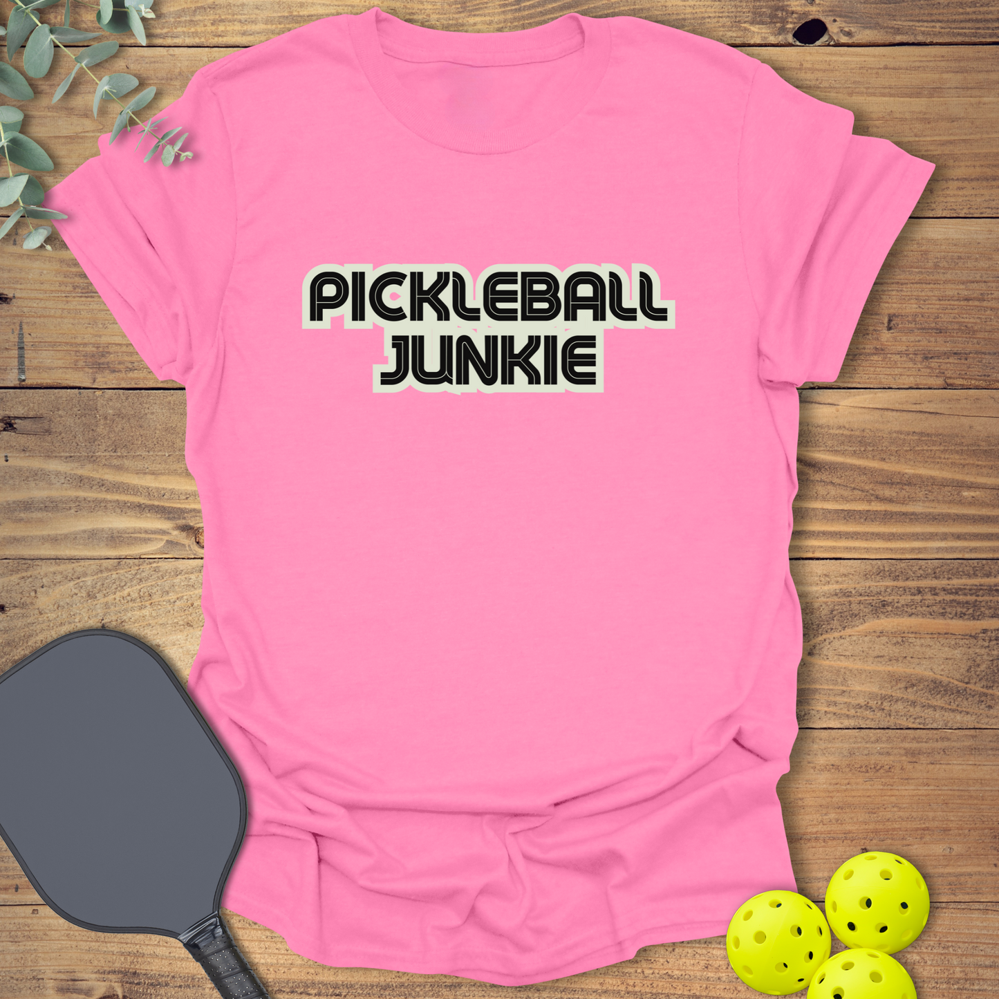 Pickleball Junkie T-Shirt