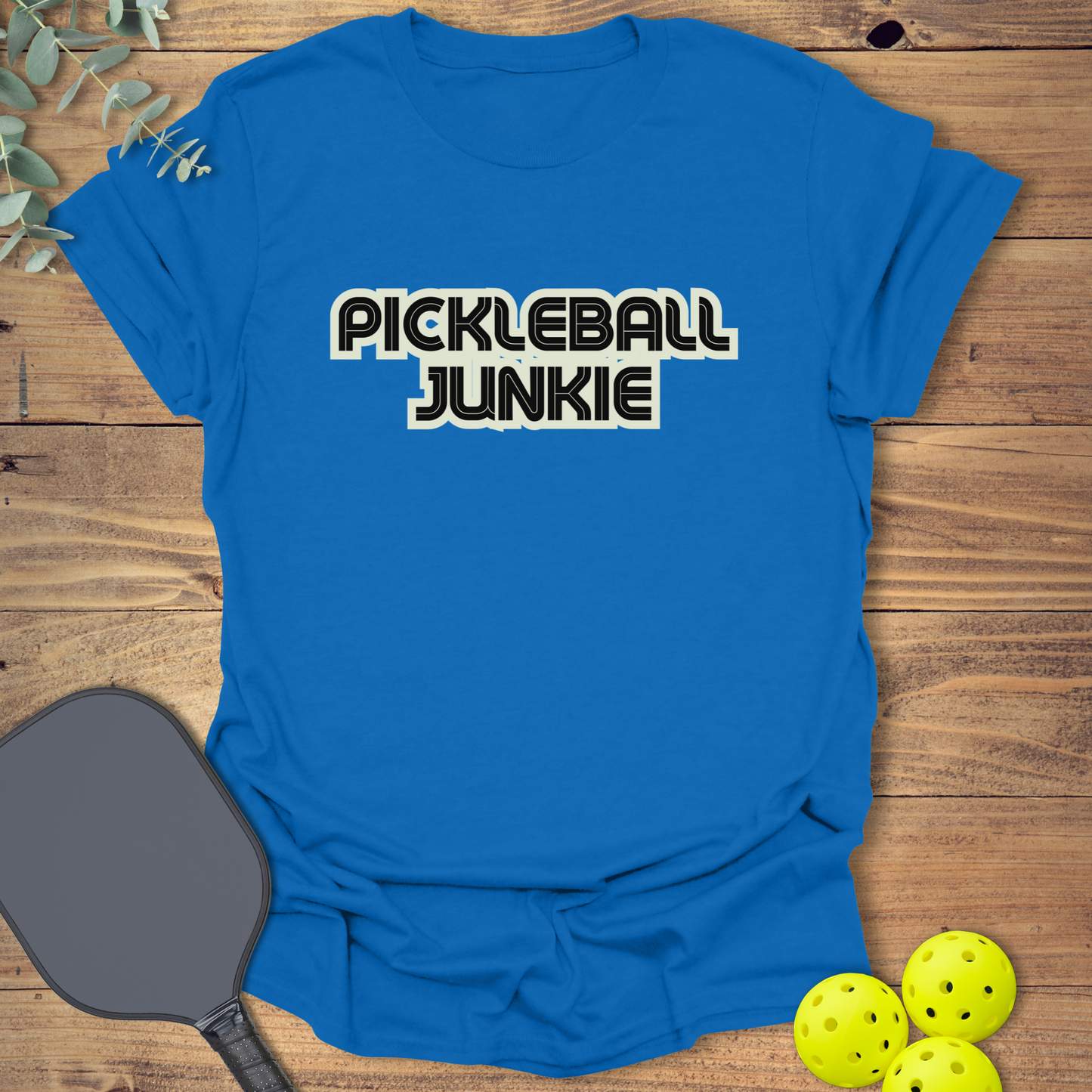 Pickleball Junkie T-Shirt