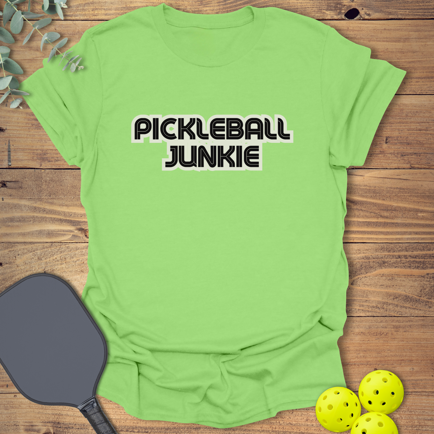 Pickleball Junkie T-Shirt