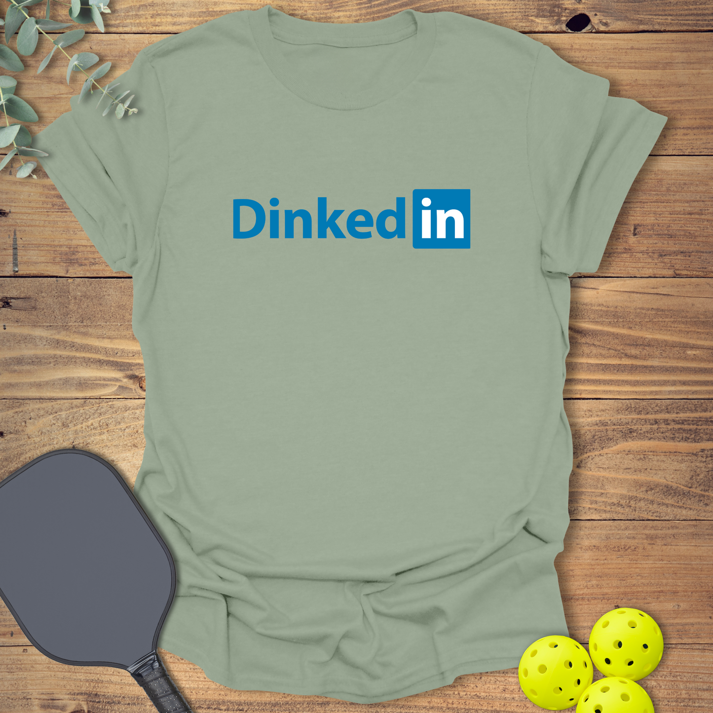 Dinked In Pickleball T-Shirt