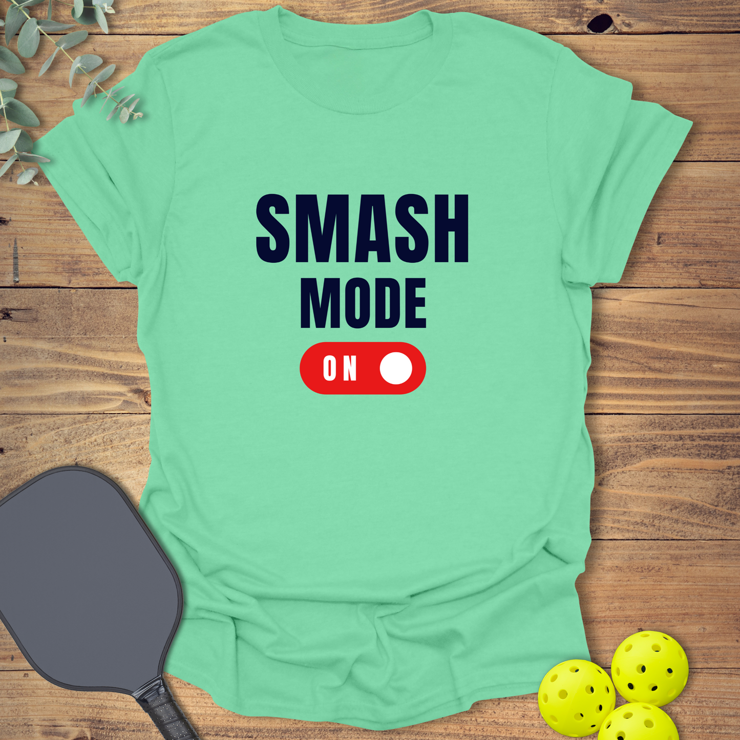 Smash Mode On T-Shirt
