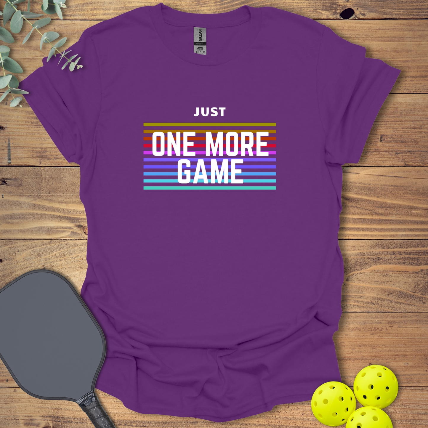 Just One More Game T-Shirt