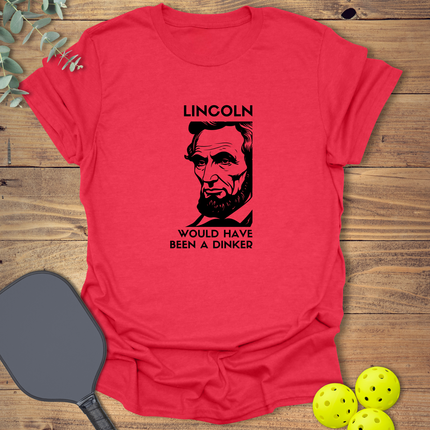 Lincoln Dinker T-Shirt