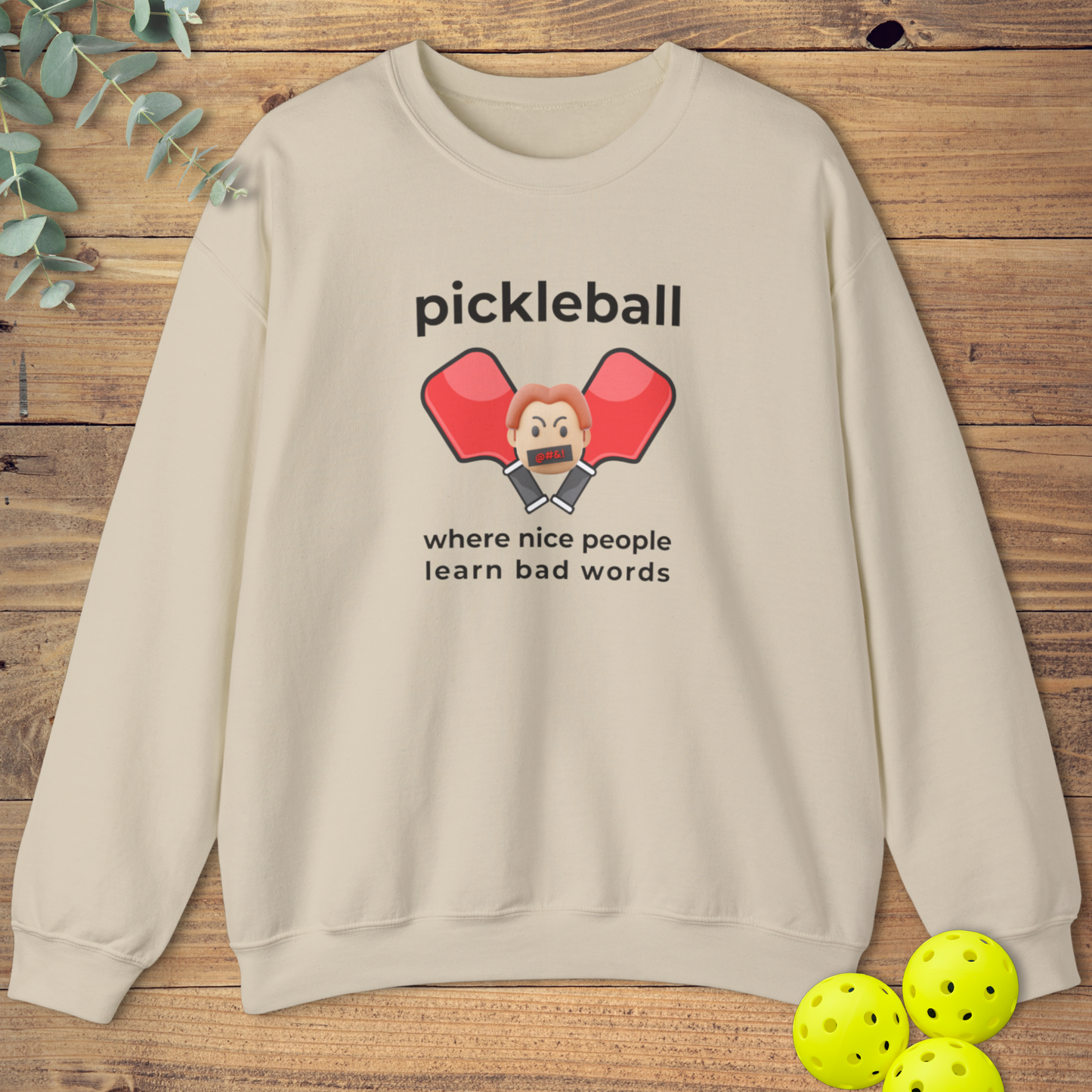 People Learn Bad Words Sweatshirt