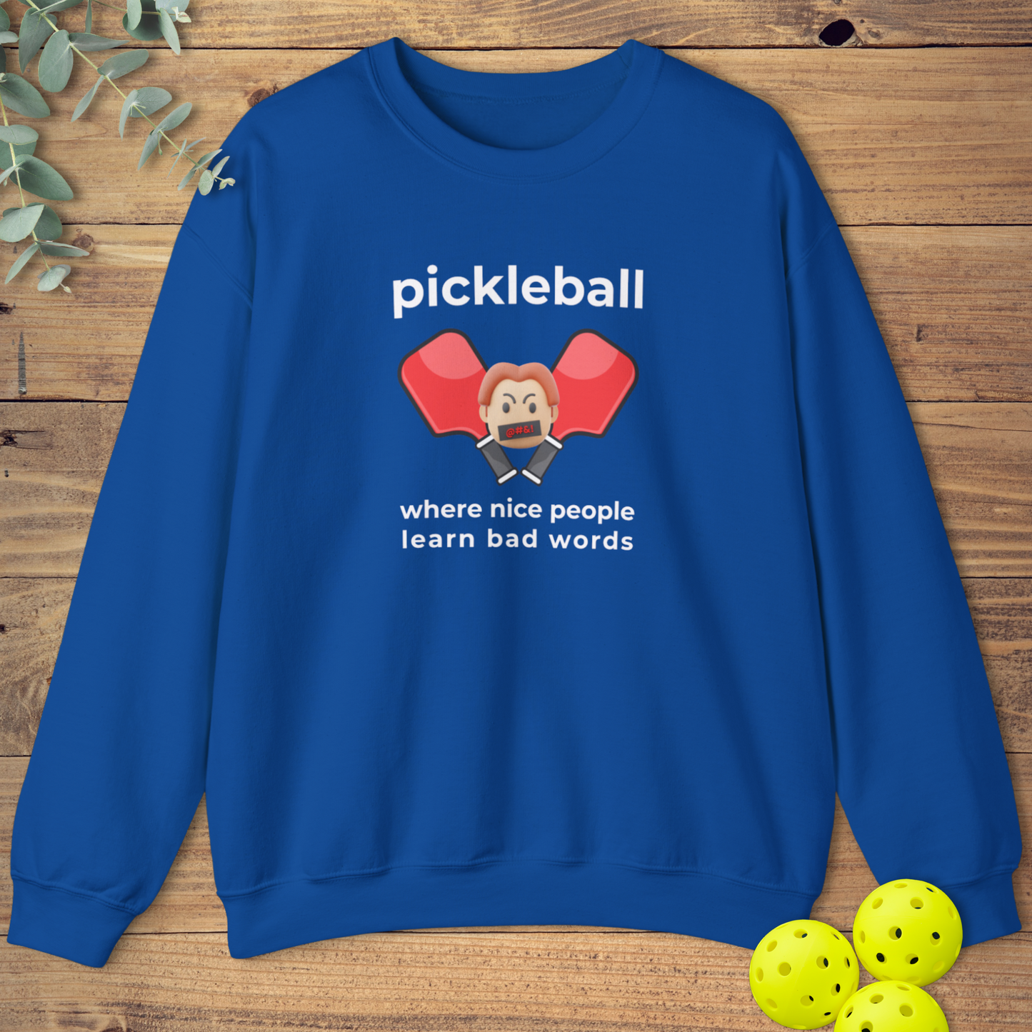 People Learn Bad Words Sweatshirt