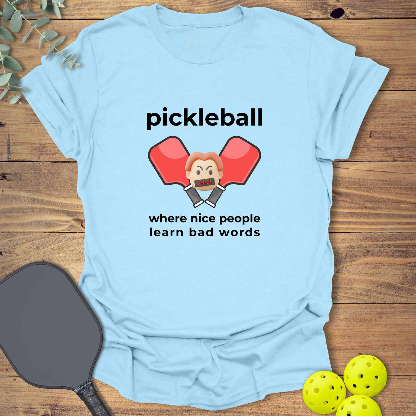 People Learn Bad Words T-Shirt