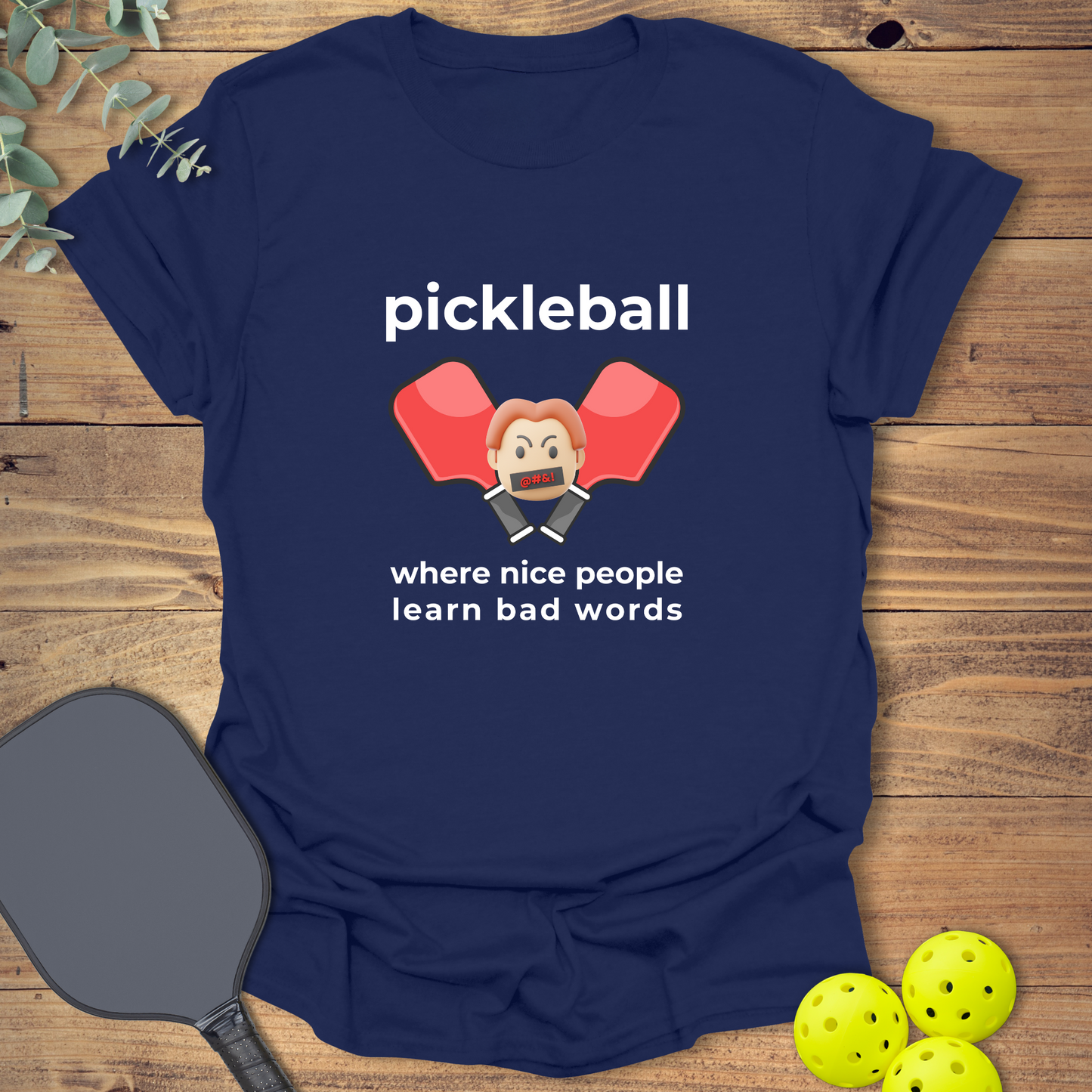 People Learn Bad Words T-Shirt