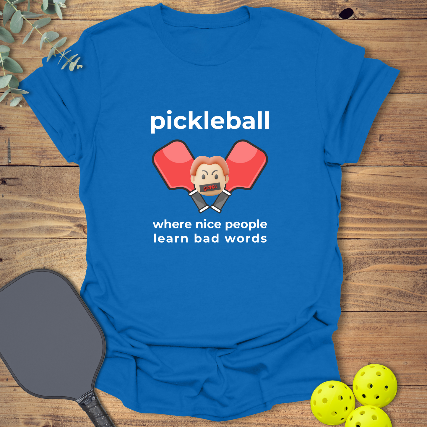 People Learn Bad Words T-Shirt