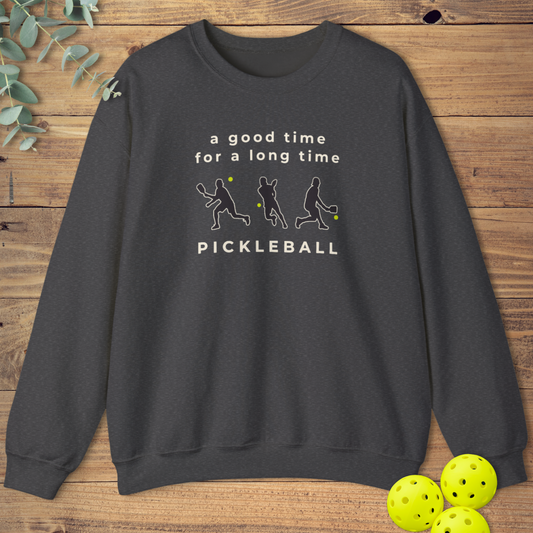 Unisex pickleball sweatshirt with the slogan “A Good Time for a Long Time” and player silhouettes, shown on a heather gray sweatshirt.