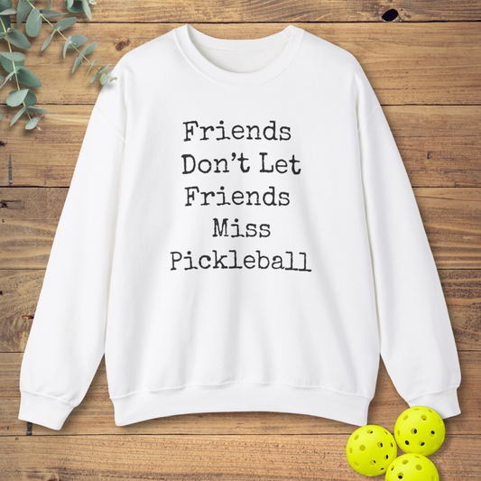 funny pickleball sweatshirt for friends in white