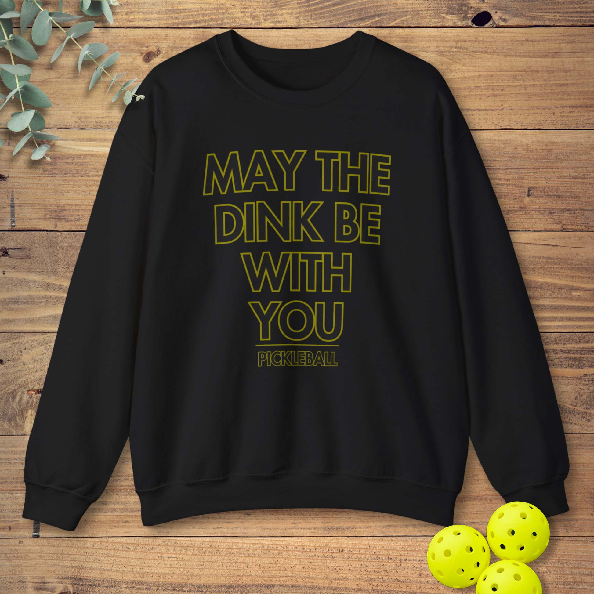 funny pickleball sweatshirt with a star wars theme saying in black