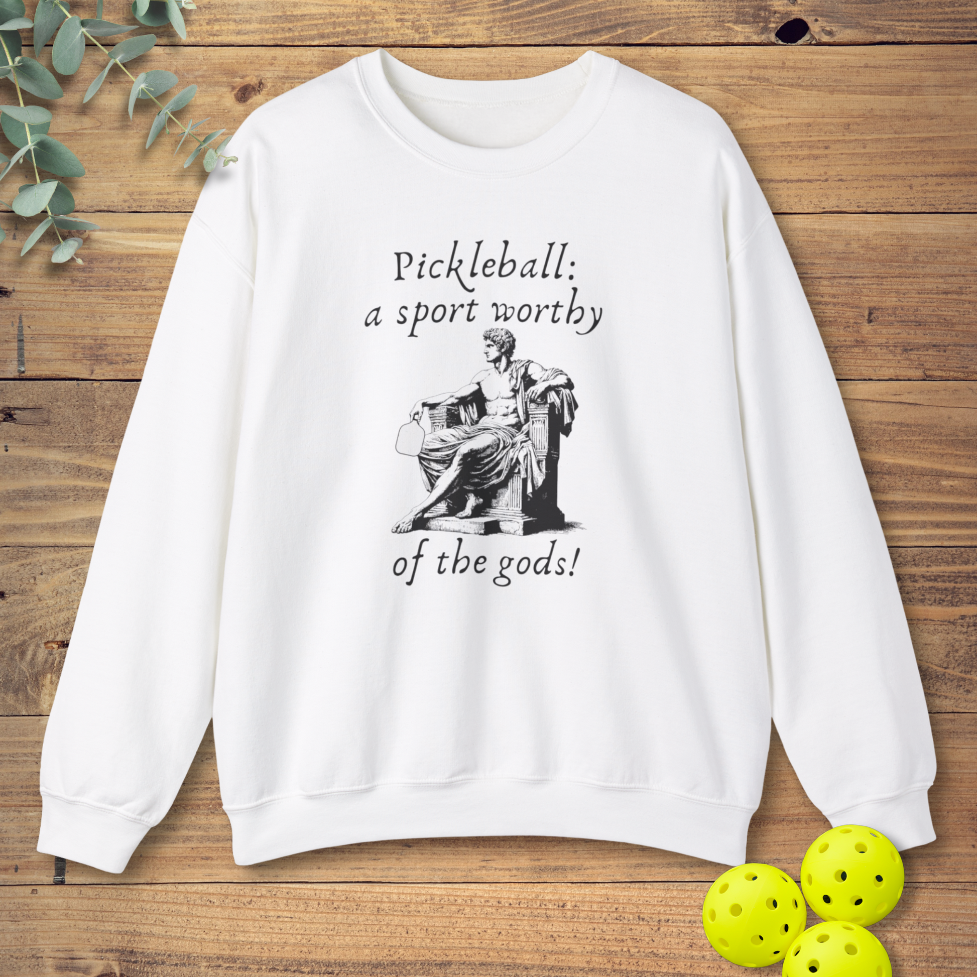 funny pickleball sweatshirt with a ancient god design in white