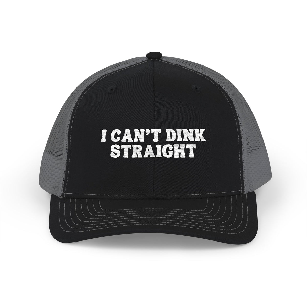 I Can't Dink Straight Trucker Cap