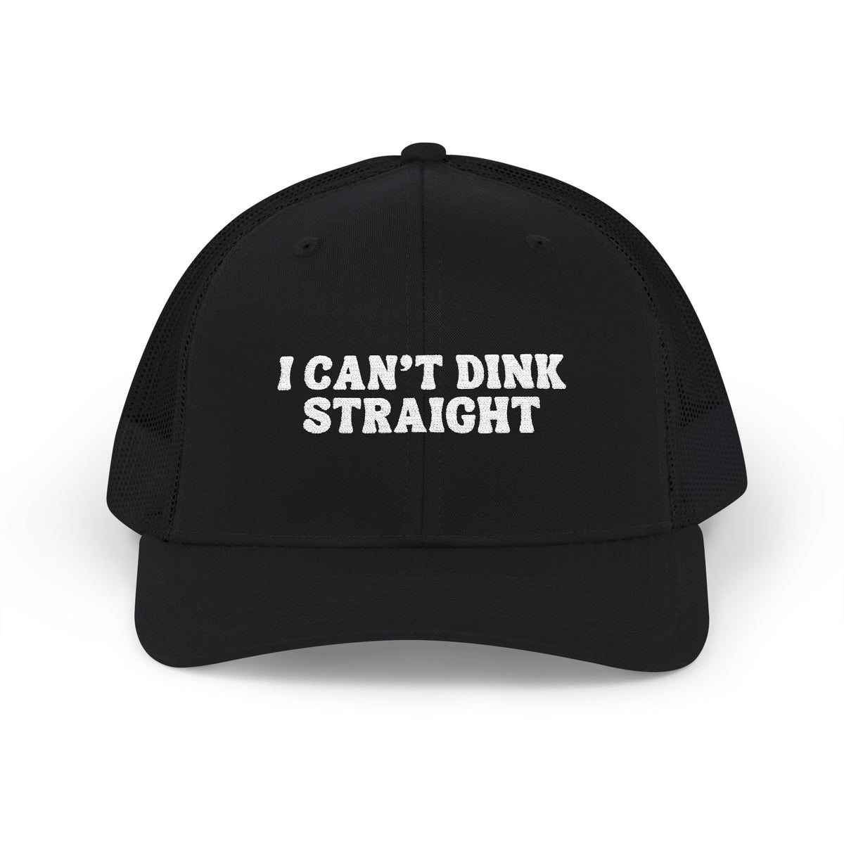 I Can't Dink Straight Trucker Cap