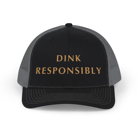 Dink Responsibly Snapback Trucker Cap