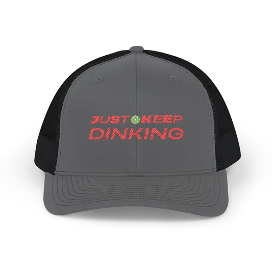 Just Keep Dinking Trucker Cap