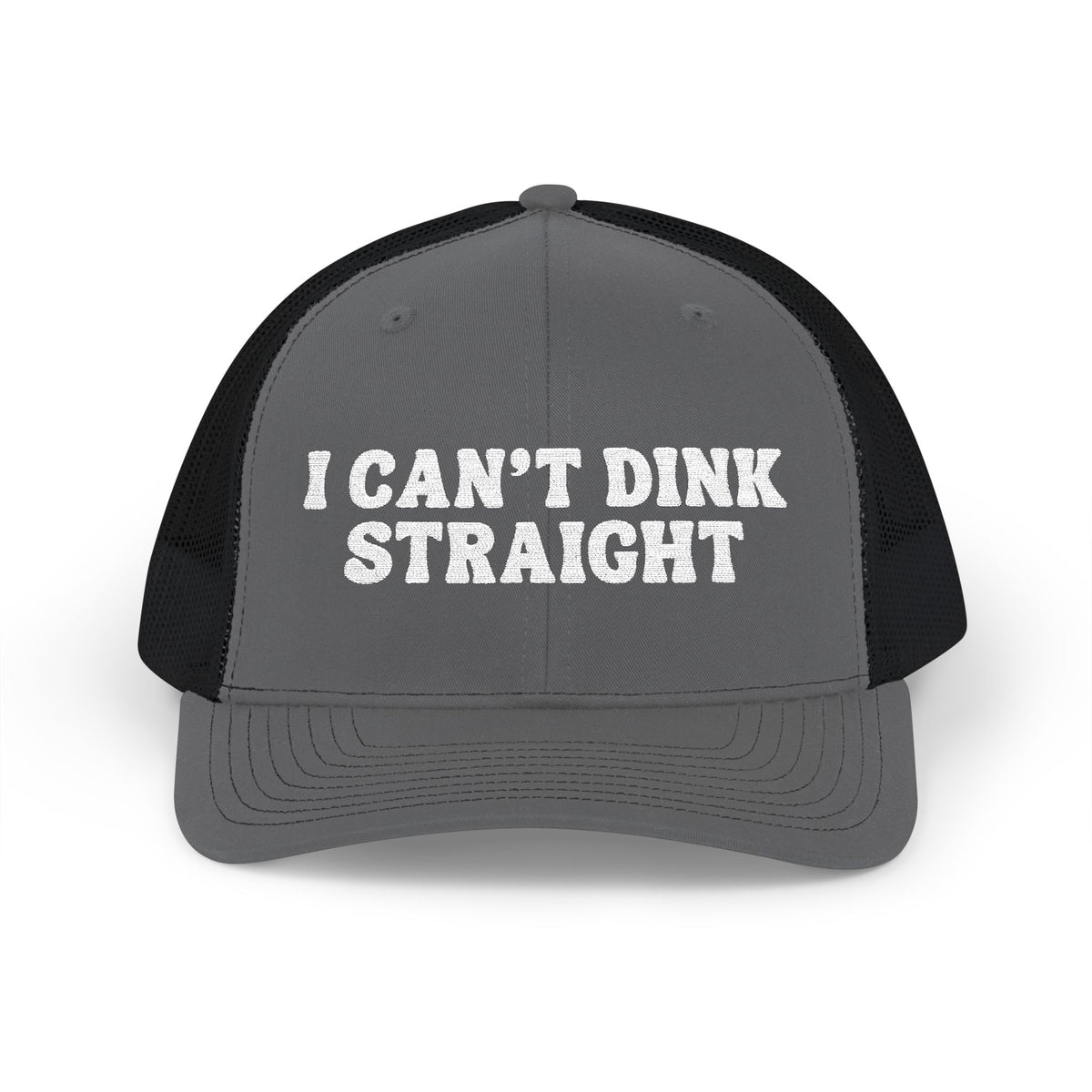 I Can't Dink Straight Snapback Trucker Cap