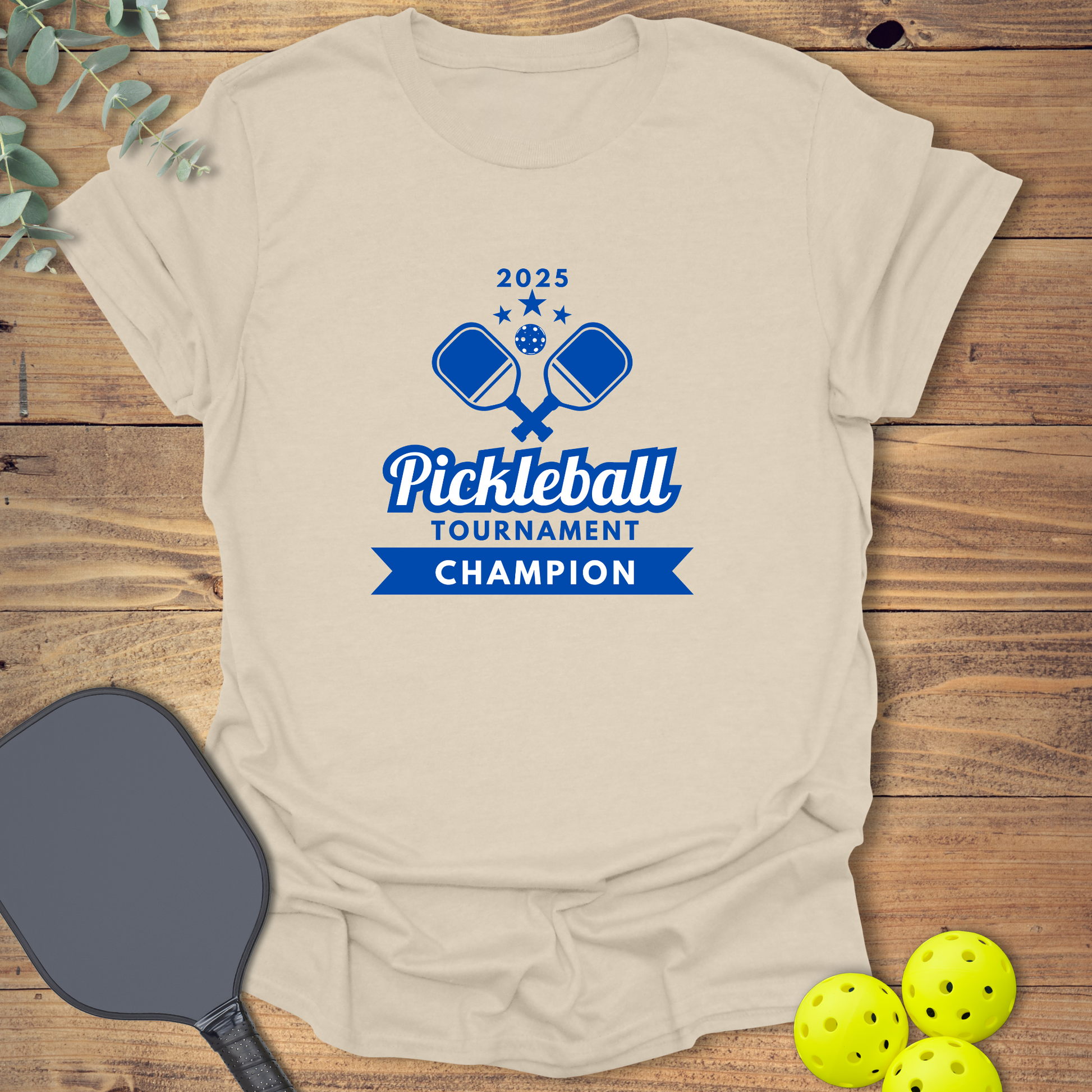 2025 pickleball tournament champion t-shirt in natural