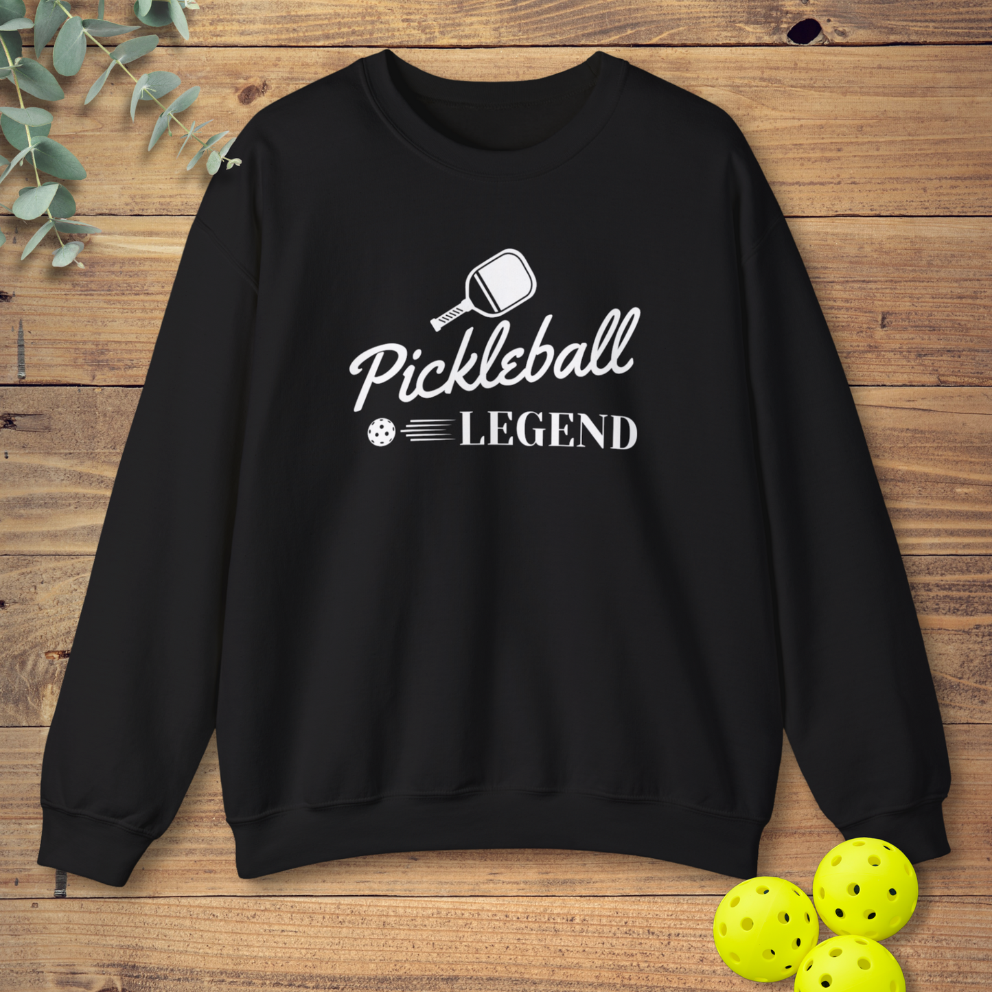 Pickleball Legend Sweatshirt