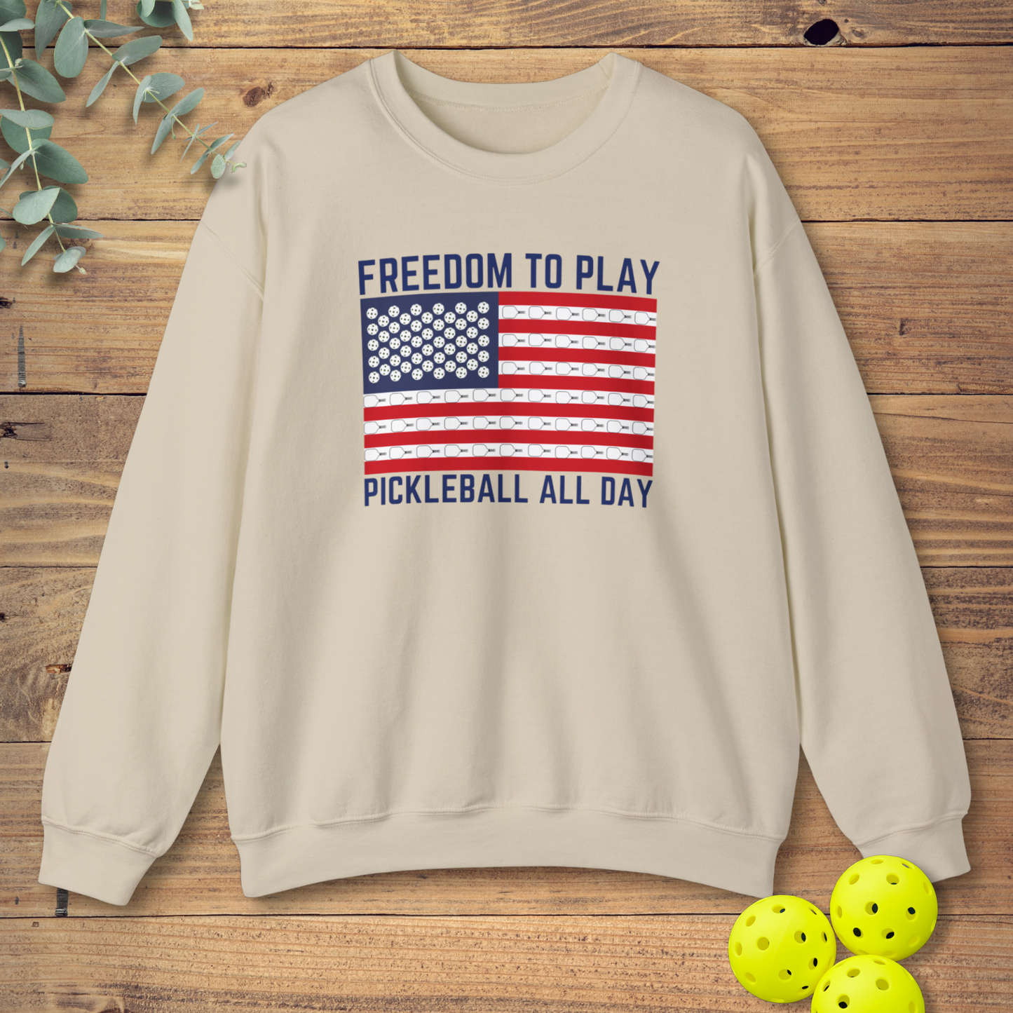 Freedom to Play Pickleball Sweatshirt