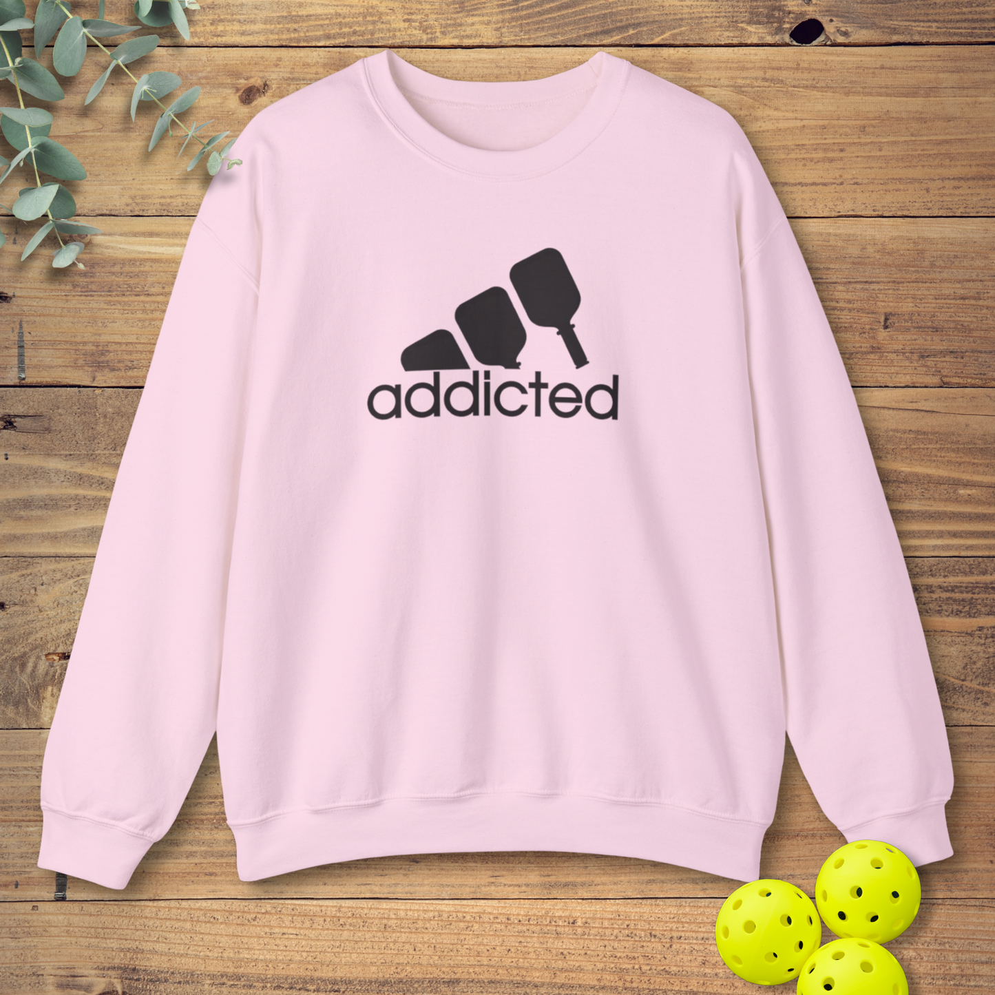 Addicted Pickleball Sweatshirt