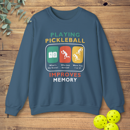 Pickleball Improves Memory Sweatshirt