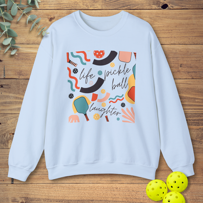 Life Pickleball Laughter Sweatshirt