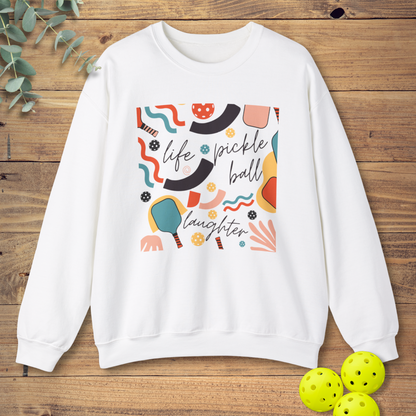 Life Pickleball Laughter Sweatshirt