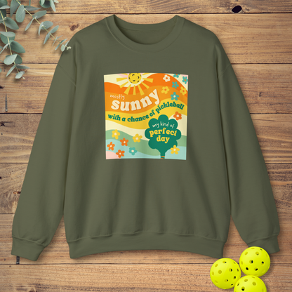 Mostly Sunny With a Chance of Pickleball Sweatshirt