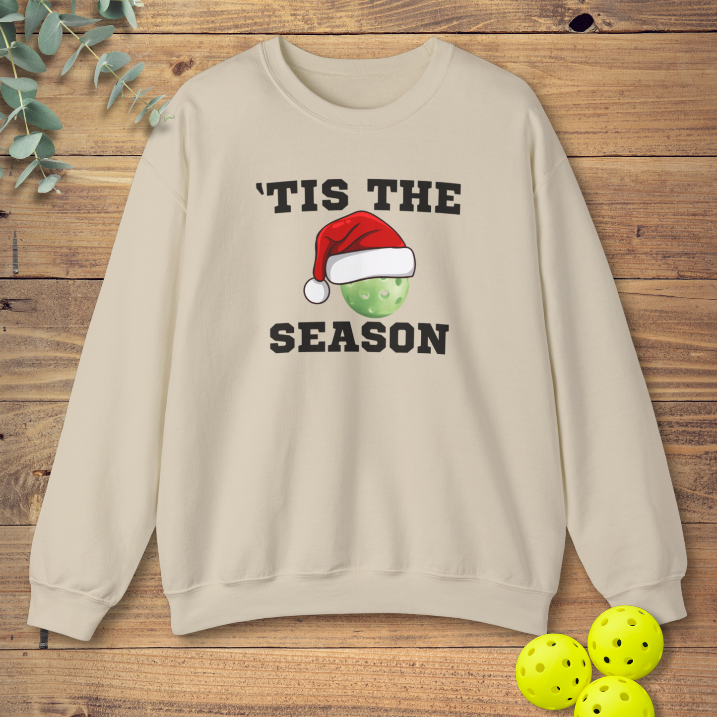 'Tis The Season Pickleball Sweatshirt