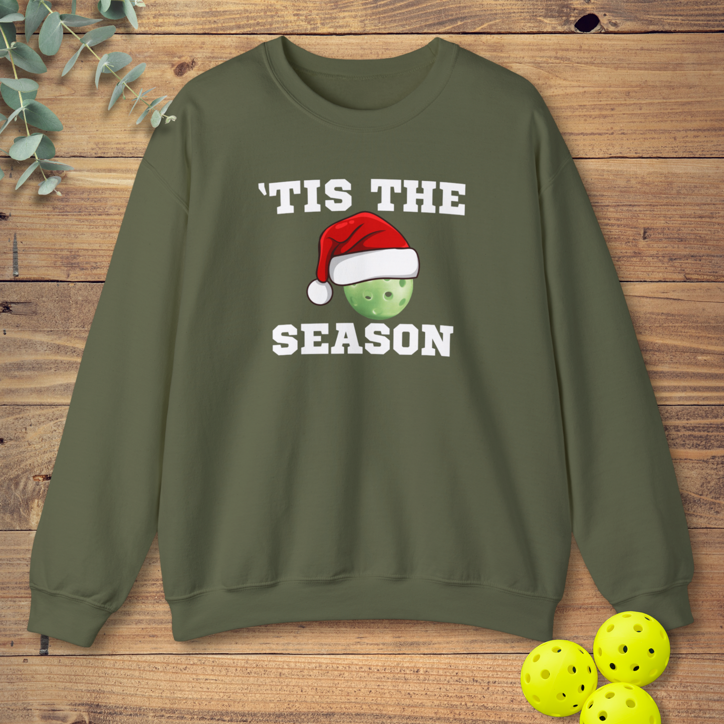 'Tis The Season Pickleball Sweatshirt