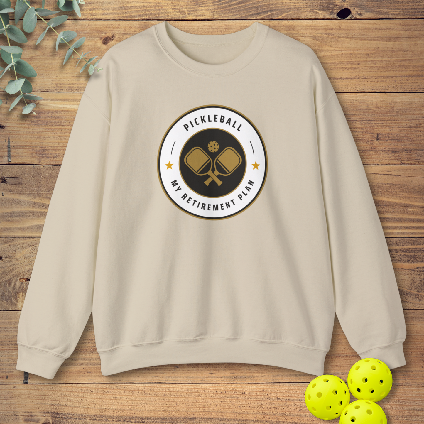 Pickleball Retirement Plan Sweatshirt