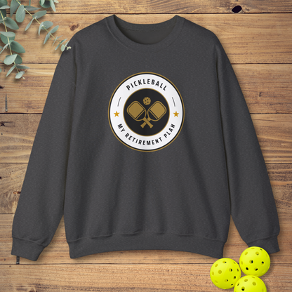 Pickleball Retirement Plan Sweatshirt