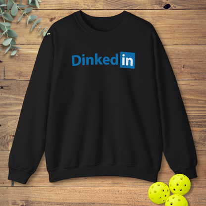 Dinked In Sweatshirt
