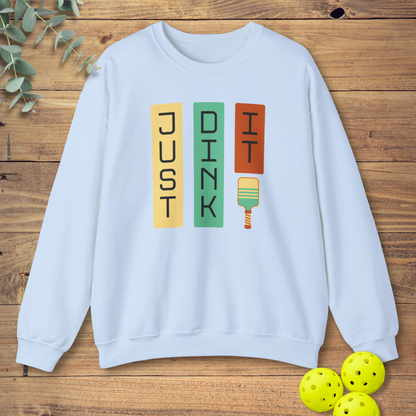 Just Dink It Sweatshirt