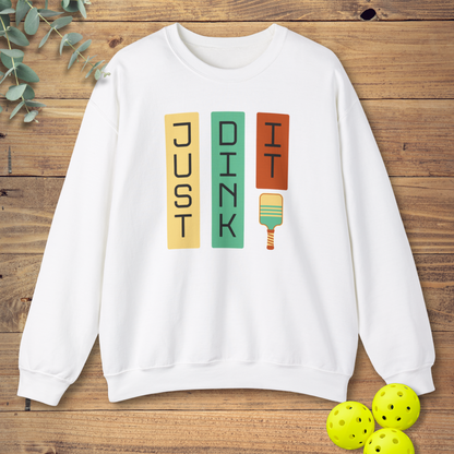 Just Dink It Sweatshirt