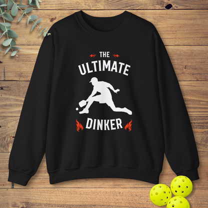 The Ultimate Dinker Pickleball Sweatshirt