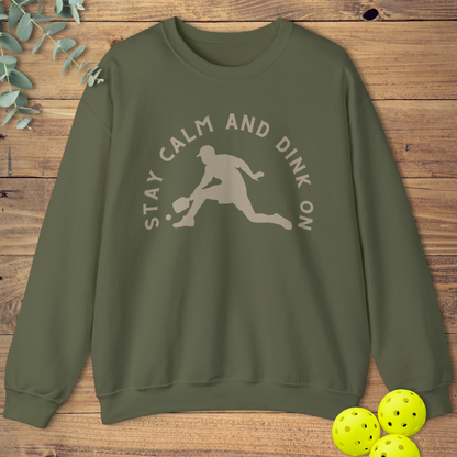 Stay Calm and Dink On Sweatshirt