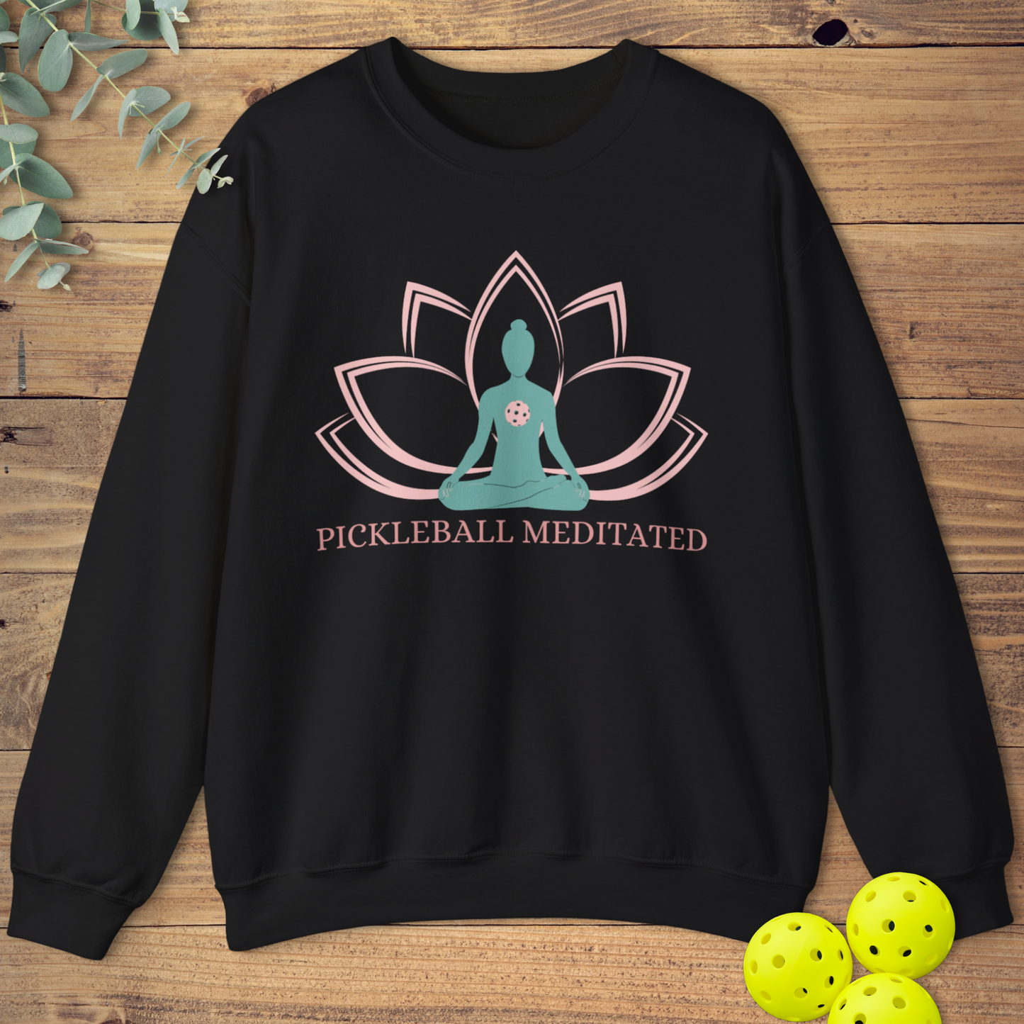 Pickleball Meditated Sweatshirt