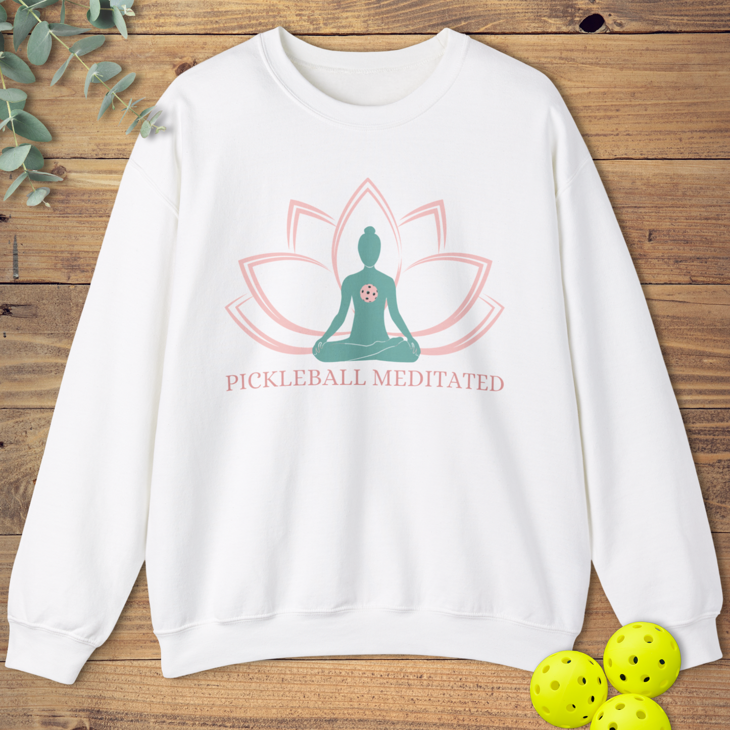 Pickleball Meditated Sweatshirt