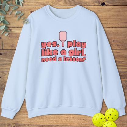 I Play Like a Girl Sweatshirt