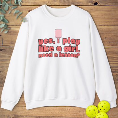 I Play Like a Girl Sweatshirt
