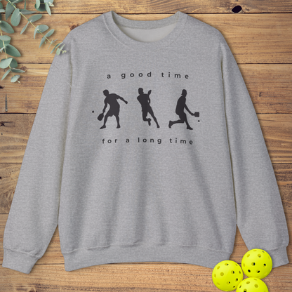 A Good Time Pickleball Sweatshirt