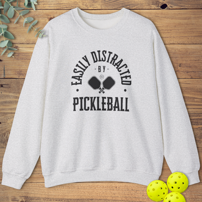 Easily Distracted by Pickleball Sweatshirt