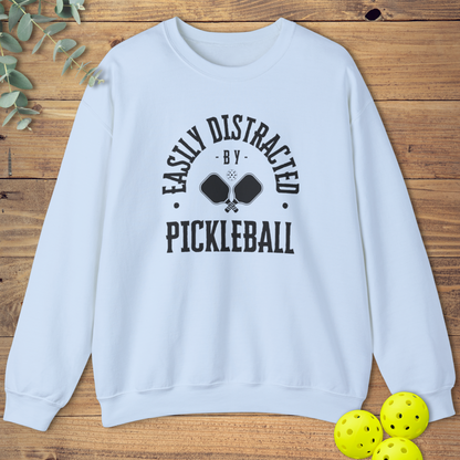Easily Distracted by Pickleball Sweatshirt